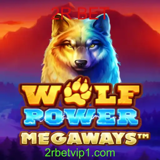 WolfPowerMega: Descubra a Experiência de Jogo Definitiva com 2R BET